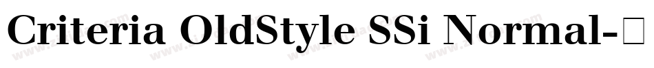 Criteria OldStyle SSi Normal字体转换